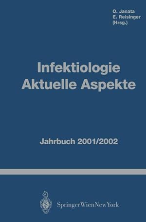Imagen del vendedor de Infektiologie Aktuelle Aspekte: Jahrbuch 2001/2002 Jahrbuch 2001/2002 a la venta por NEPO UG