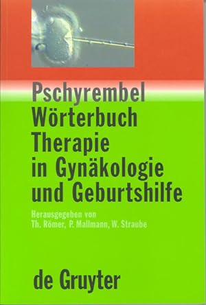Bild des Verkufers fr Pschyrembel Wrterbuch. Therapie in Gynkologie und Geburtshilfe zum Verkauf von NEPO UG