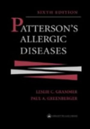 Bild des Verkufers fr Patterson's Allergic Diseases: Treatment and Prevention (Allergic Diseases: Diagnosis & Management (Patterson)) zum Verkauf von NEPO UG