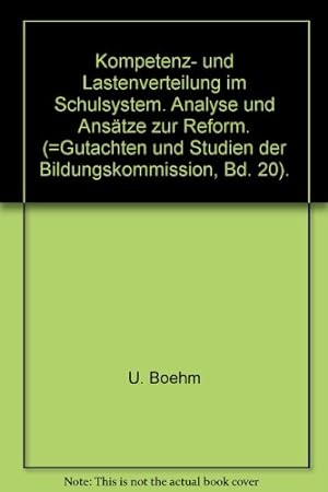 Seller image for Kompetenz- und Lastenverteilung im Schulsystem. Analyse und Anstze zur Reform for sale by NEPO UG