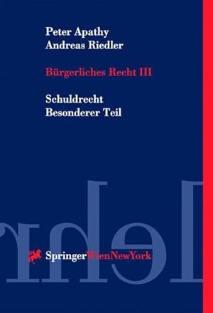Seller image for Brgerliches Recht Band III: Schuldrecht. Besonderer Teil (Springers Kurzlehrbcher der Rechtswissenschaft) Schuldrecht. Besonderer Teil for sale by NEPO UG