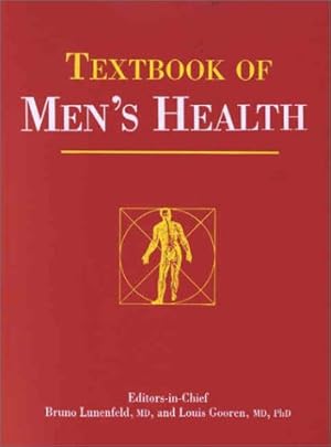 Seller image for Textbook of Men's Health: Published in Association with the International Society for the Study of the Aging Male for sale by NEPO UG