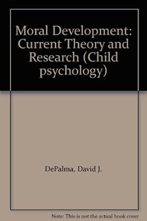 Seller image for Moral Development: Current Theory and Research for sale by NEPO UG