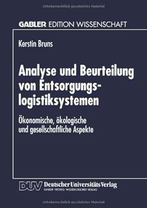 Seller image for Analyse und Beurteilung von Entsorgungslogistiksystemen: konomische, kologische Und Gesellschaftliche Aspekte (German Edition) for sale by NEPO UG