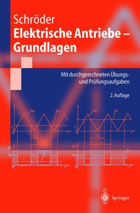 Immagine del venditore per Elektrische Antriebe 1: Grundlagen (Springer-Lehrbuch) venduto da NEPO UG