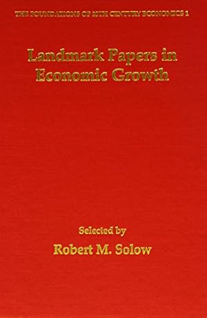 Image du vendeur pour Landmark Papers in Economic Growth (The Foundations of 20th Century Economics) mis en vente par NEPO UG