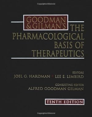 Seller image for Goodman & Gilman's The Pharmacologic Basis of Therapeutics (Goodman and Gilman's the Pharmacological Basis of Therapeutics) for sale by NEPO UG