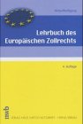 Image du vendeur pour Lehrbuch des Europischen Zollrechts mis en vente par NEPO UG