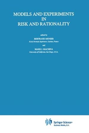 Bild des Verkufers fr Models and Experiments in Risk and Rationality (Theory and Decision Library B) zum Verkauf von NEPO UG