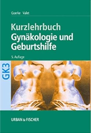 Seller image for Kurzlehrbuch Gynkologie und Geburtshilfe Kurzlehrbuch zum Gegenstandskatalog 3 for sale by NEPO UG