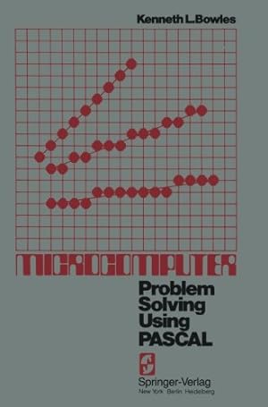 Imagen del vendedor de Microcomputer: Problem Solving Using Pascal (Springer Study Edition) a la venta por NEPO UG