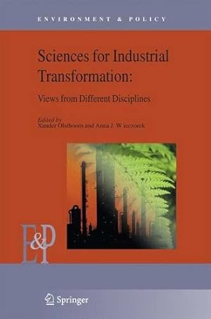 Bild des Verkufers fr Understanding Industrial Transformation: Views from Different Disciplines (Environment & Policy) zum Verkauf von NEPO UG