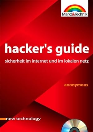 Bild des Verkufers fr Hacker's Guide. Sicherheit im Internet und im lokalen Netz zum Verkauf von NEPO UG