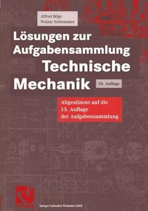Imagen del vendedor de Lsungen zur Aufgabensammlung Technische Mechanik (Viewegs Fachbcher der Technik) a la venta por NEPO UG