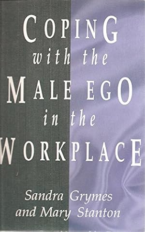Bild des Verkufers fr Coping With the Male Ego in the Workplace zum Verkauf von NEPO UG