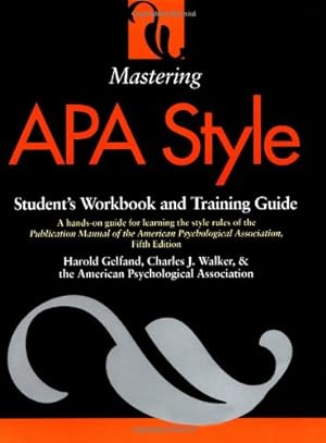Bild des Verkufers fr Mastering APA Style: Student's Workbook and Training Guide zum Verkauf von NEPO UG