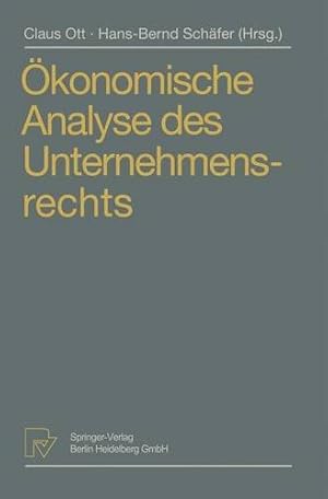 Bild des Verkufers fr konomische Analyse des Unternehmensrechts. Beitrge zum 3. Travemnder Symposium zur konomischen Analyse des Rechts zum Verkauf von NEPO UG