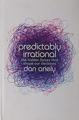 Seller image for Predictably Irrational: The Hidden Forces That Shape Our Decisions for sale by NEPO UG