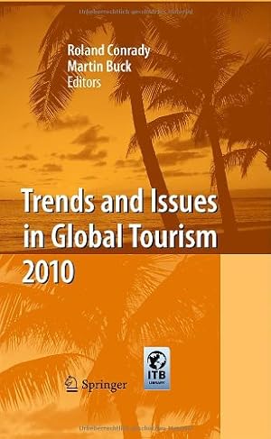 Seller image for Trends and Issues in Global Tourism 2010 for sale by NEPO UG