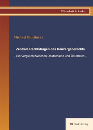 Bild des Verkufers fr Zentrale Rechtsprobleme des Baugewerbevergaberechts: Ein Vergleich zwischen Deutschland und sterreich zum Verkauf von NEPO UG