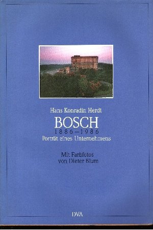 Bild des Verkufers fr Bosch 1886-1986. Portrt eines Unternehmens zum Verkauf von NEPO UG