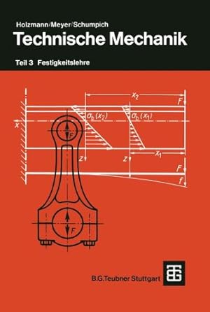 Bild des Verkufers fr Technische Mechanik, 3 Tle., Tl.3, Festigkeitslehre zum Verkauf von NEPO UG