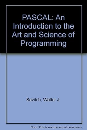 Image du vendeur pour PASCAL: An Introduction to the Art and Science of Programming mis en vente par NEPO UG