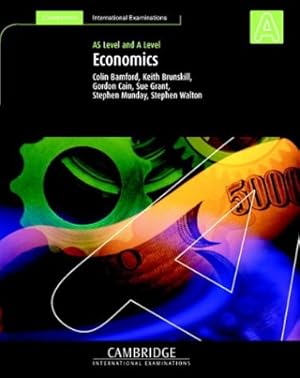 Imagen del vendedor de Economics: AS and A Level (Cambridge International Examinations) a la venta por NEPO UG