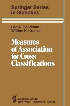Imagen del vendedor de Measures of Association for Cross Classifications (Springer Series in Statistics) a la venta por NEPO UG