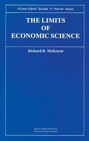 Immagine del venditore per The Limits of Economic Science: Essays on Methodology (Kluwer-Nijhoff Studies in Human Issues) venduto da NEPO UG