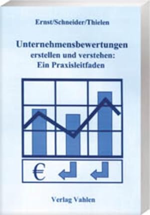 Seller image for Unternehmensbewertung erstellen und verstehen: Ein Praxisleitfaden Ein Praxisleitfaden for sale by NEPO UG