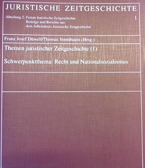 Seller image for Themen juristischer Zeitgeschichte 1. Schwerpunktthema: Recht und Nationalsozialismus. for sale by NEPO UG