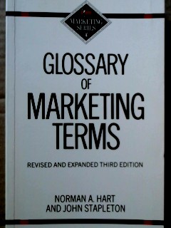 Bild des Verkufers fr Glossary of Marketing Terms (Marketing S.) zum Verkauf von NEPO UG