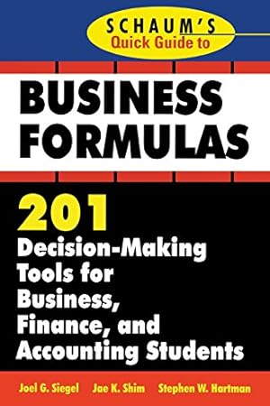 Bild des Verkufers fr Schaum's Quick Guide to Business Finance: 201 Decision-Making Tools for Business, Finance, and Accounting Students (Schaum's Quick Guides) zum Verkauf von NEPO UG