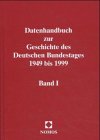 Imagen del vendedor de Datenhandbuch zur Geschichte des Deutschen Bundestages 1949 bis 1999: Gesamtausgabe a la venta por NEPO UG