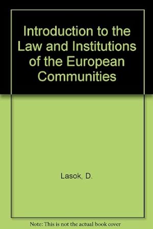 Image du vendeur pour Introduction to the Law and Institutions of the European Communities mis en vente par NEPO UG