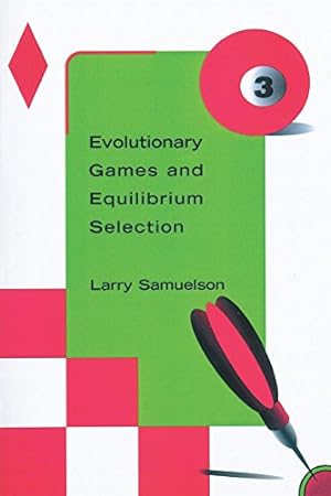 Immagine del venditore per Evolutionary Games and Equilibrium Selection (Economic Learning & Social Evolution) venduto da NEPO UG