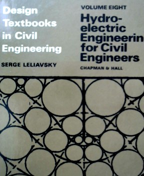 Hydroelectric Engineering for Civil Engineers (Design Textbooks in Civil Engineering)