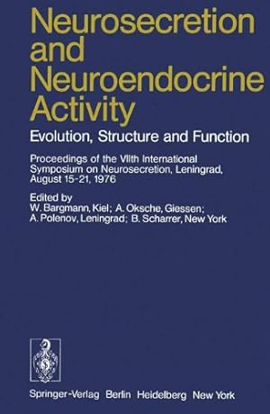 Bild des Verkufers fr Neurosecretion and Neuroendocrine Activity: Evolution, Structure and Function zum Verkauf von NEPO UG