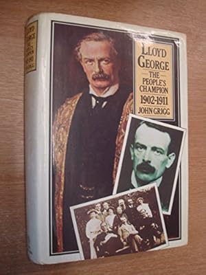 Imagen del vendedor de Lloyd George: The People's Champion, 1902-1911 a la venta por NEPO UG