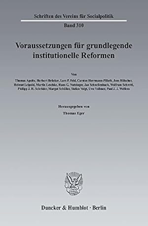 Bild des Verkufers fr Voraussetzungen fr grundlegende institutionelle Reformen. (Schriften des Vereins fr Socialpolitik) zum Verkauf von NEPO UG