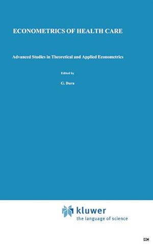 Imagen del vendedor de Econometrics of Health Care (Advanced Studies in Theoretical and Applied Econometrics) a la venta por NEPO UG