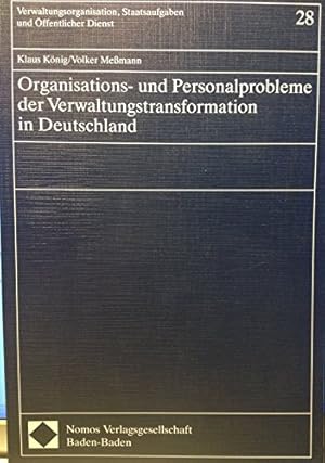 Organisations- und Personalprobleme der Verwaltungstransformation in Deutschland (Verwaltungsorga...