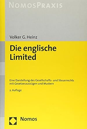 Seller image for Die englische Limited: Eine Darstellung des Gesellschafts- und Steuerrechts mit Gesetzesauszgen und Mustern for sale by NEPO UG