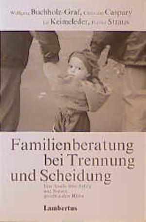 Seller image for Familienberatung bei Trennung und Scheidung Eine Studie ber Erfolg und Nutzen gerichtsnaher Hilfen for sale by NEPO UG