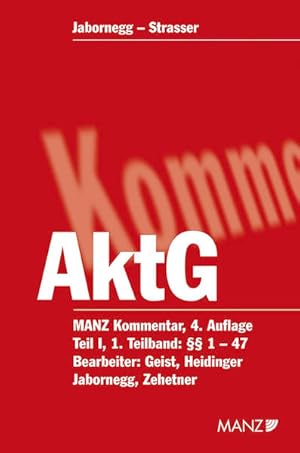 Seller image for Kommentar zum Aktiengesetz; Teil: Teil 1. Teilbd. 1., §§ 1 - 47 / bearb. von Reinhard Geist . for sale by NEPO UG