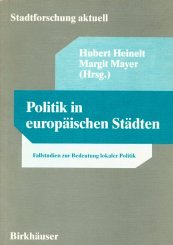 Seller image for Politik in europischen Stdten : Fallstudien zur Bedeutung lokaler Politik. for sale by NEPO UG