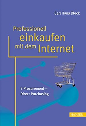 Seller image for Professionell einkaufen mit dem Internet: E-Procurement - Direct Purchasing for sale by NEPO UG