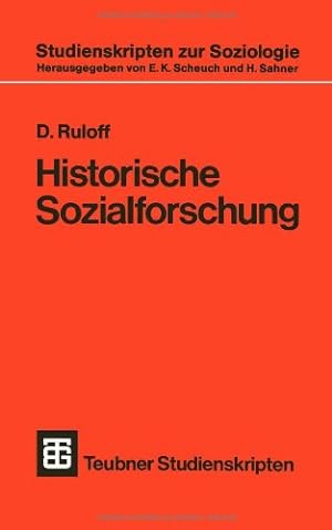 Seller image for Historische Sozialforschung (German Edition) (Teubner Studienskripten zur Soziologie) for sale by NEPO UG