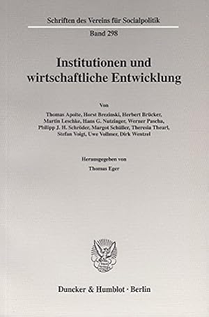 Bild des Verkufers fr Institutionen und wirtschaftliche Entwicklung. (Schriften des Vereins fr Socialpolitik) zum Verkauf von NEPO UG